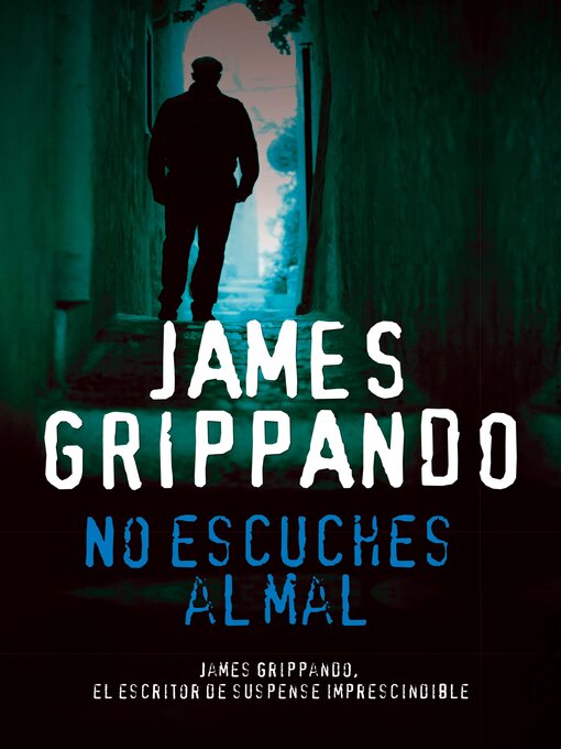 Title details for No escuches al mal by James Grippando - Wait list